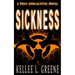 Sickness - A Post-Apocalyptic Novel