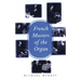 French Masters of the Organ: Saint-Saens, Franck, Widor, Vierne, Dupre, Langlais, Messiaen