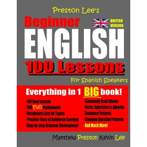 Preston Lee's Beginner English 100 Lessons For Spanish Speakers (British)