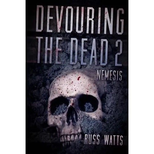 Devouring The Dead 2: Nemesis