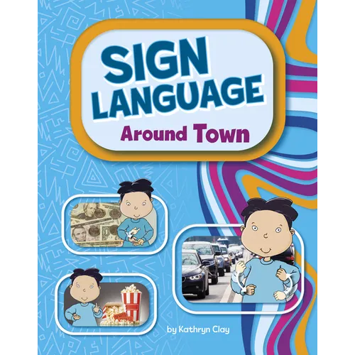 Sign Language Around Town
