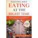 Fasting Diet: Eating At The Right Time - Discover How Intermittent Fasting Can Increase Your Metabolism, Reduce Inflammation, Increase Immunity, And B