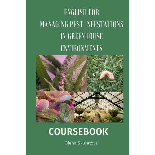 Managing Pest Infestations in Greenhouse Environments: Course for Greenhouse workers
