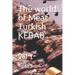 The world of Meat-Turkish KEBAB: Vol 1