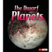 The Dwarf Planets