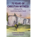 75 Years of Christian Witness: A History of the Lenah Valley Baptist Church, Hobart, Tasmania.