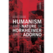 Humanism and Nature in Horkheimer and Adorno