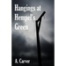 Hangings at Hempel's Green