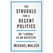 The Struggle for a Decent Politics: On Liberal as an Adjective