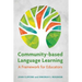 Community-Based Language Learning: A Framework for Educators