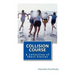 Collision Course