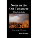 John Wesley's Notes on the Whole Bible: Old Testament, Genesis-Chronicles II