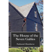 The House of the Seven Gables, Large-Print Edition