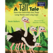 A Tall Tale: How the Ostriches Got Their Long Necks and Long Legs