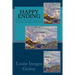 Happy Ending: The Collected Lyrics of Louise Imogen Guiney