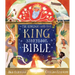 The Kingdom and the King Storybook Bible