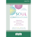 Soul Conversations: A Medium Reveals How to Cultivate Your Intuition, Heal Your Heart, and Connect with the Divine (16pt Large Print Edition)