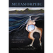 Metamorphic: 21st century poets respond to Ovid