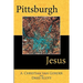 Pittsburgh Jesus