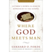 Where God Meets Man, 50th Anniversary Edition: Luther's Down-to-Earth Approach to the Gospel