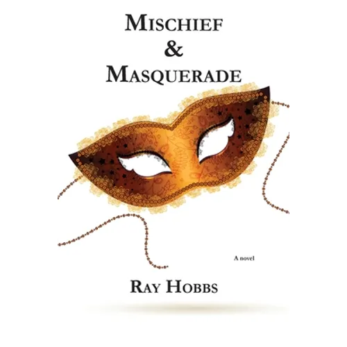 Mischief & Masquerade