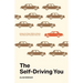 The Self-Driving You