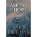 Wild Fictions: Essays on Literature, Empire, and the Environment