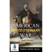 The American Revolutionary War - A Short History