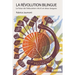 La Révolution bilingue: Le futur de l'éducation s'écrit en deux langues