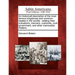 An Historicall Description of the Most Famous Kingdomes and Common-Weales in the Worlde: Relating Their Scituations, Manners, Customes, Ciuill Governm