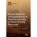 Recent Advances and Applications of Machine Learning in Metal Forming Processes