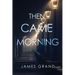 Then Came Morning