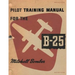 Pilot Training Manual For The Mitchell Bomber, B-25
