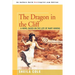 The Dragon in the Cliff: A Novel Based on the Life of Mary Anning