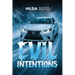 Evil Intentions