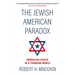 The Jewish American Paradox: Embracing Choice in a Changing World
