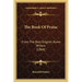 The Book Of Praise: From The Best English Hymn Writers (1864)