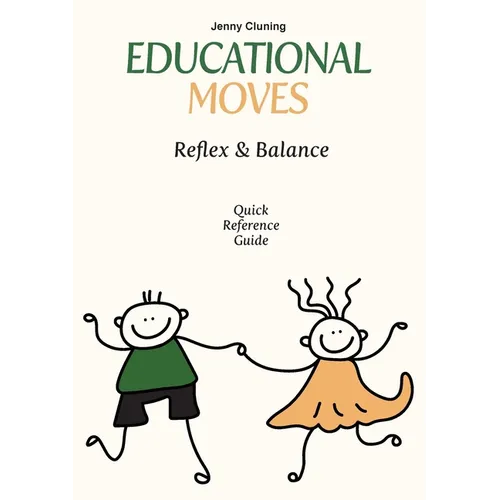 Educational Moves: Reflex & Balance Quick Reference Guide