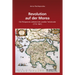 Revolution Auf Der Morea: Die Peloponnes Während Der Zweiten Turkokratie (1715-1821)