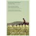 In Green: Two Horses, Two Strangers, a Journey to the End of the Land