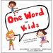 One Word for Kids: A Great Way to Have Your Best Year Ever