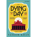 The Dying Day