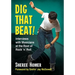 Dig That Beat!: Interviews with Musicians at the Root of Rock 'n' Roll