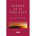 Before it is Too Late: A Dialogue