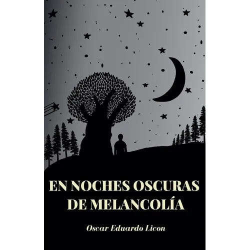En Noches Oscuras de Melancolía