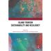 Island Tourism Sustainability and Resiliency