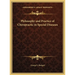 Philosophy and Practice of Chiropractic in Special Diseases