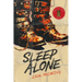 Sleep Alone