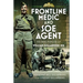 Frontline Medic & SOE Agent: The Ww2 Memoir of William Gillanders MM