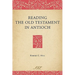Reading the Old Testament in Antioch